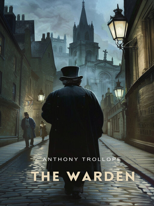 Title details for The Warden by Anthony Trollope - Available